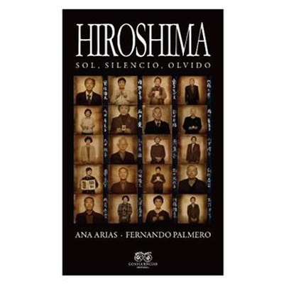 Hiroshima "Sol, silencio, olvido"