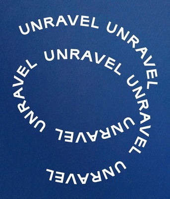 Unravel "The Power and Politics of Textiles in Art"