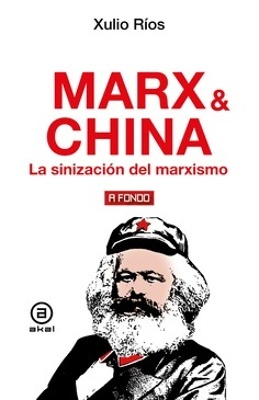 Marx y China 'La sinización del marxismo'